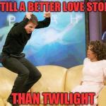 tom cruise oprah Meme Generator - Imgflip