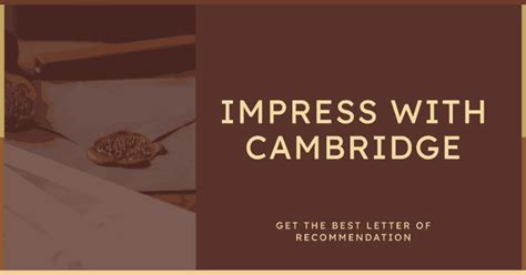 Crafting A Cambridge Letter Of Recommendation A Guide For Applicants