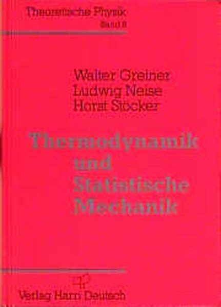 Theoretische Physik Ein Lehr und Übungstext für Anfangssemester Band