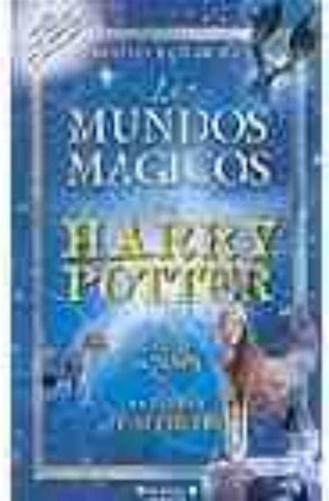 MUNDOS MAGICOS DE HARRY POTTER MAPA DAVID COLBERT Casa Del Libro