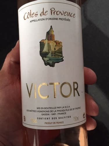 Les M Itres Vignerons De La Presqu Le De Saint Tropez Victor C Tes De