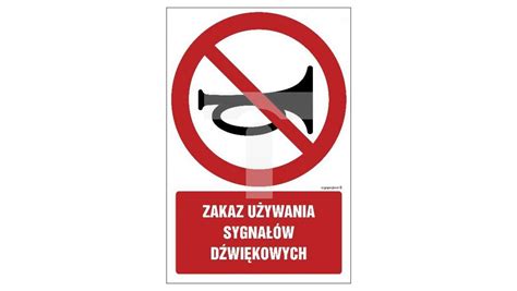 ZNAK GC021 Zakaz używania sygnałów dźwiękowych 70 x 105 cm TS Płyta