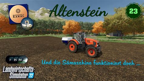 LS 22 Altenstein 23 und Sämaschine funktioniert doch YouTube