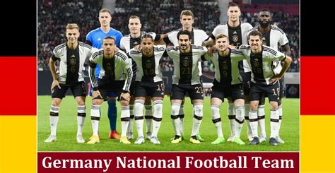 Germany National Football Team Players Match Records And Team Info