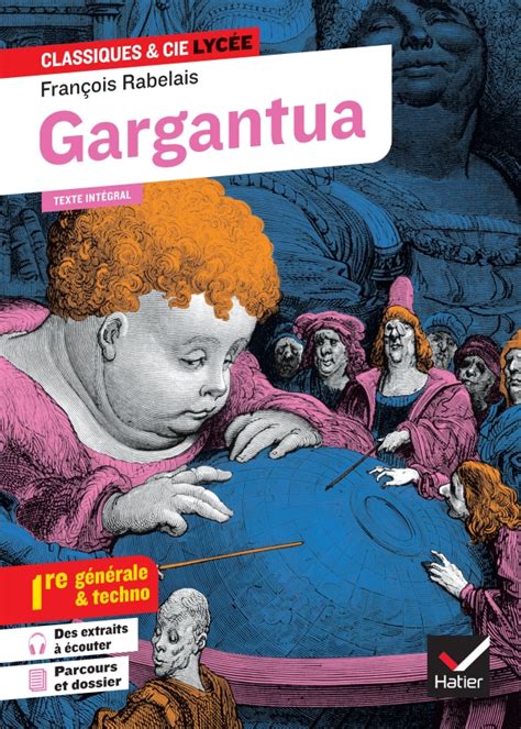 Gargantua Rabelais Classiques Cie lycée Manuel numérique