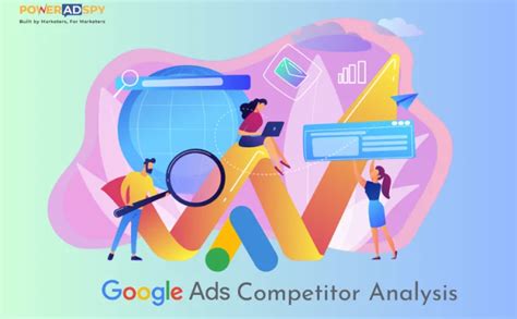 Comprehensive Guide For Google Ads Competitor Analysis