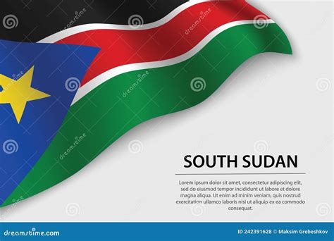 Wave Flag Of South Sudan On White Background Banner Or Ribbon V Stock