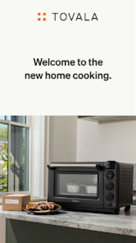Tovala Rethink Home Cooking For Android Download