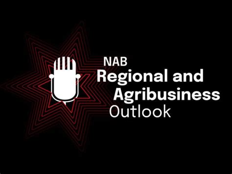 Where Is Regional And Agribusiness Australia Headed In 2023 Nab R