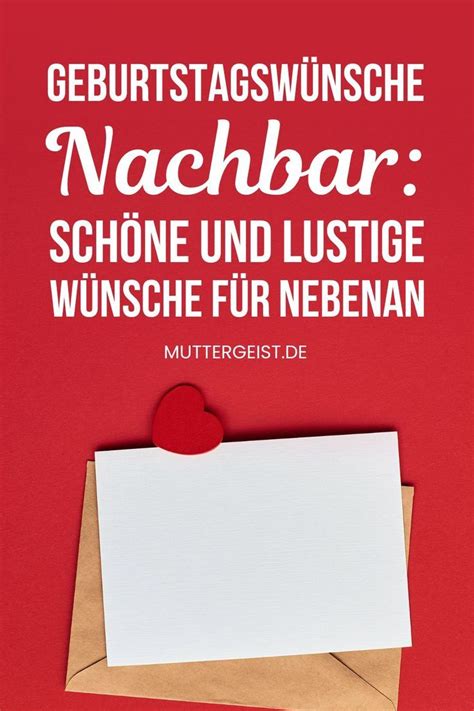 Geburtstagswünsche Nachbar Schöne und lustige Wünsche für nebenan in