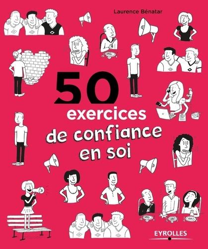 Exercices De Confiance En Soi De Laurence Benatar Livre Decitre