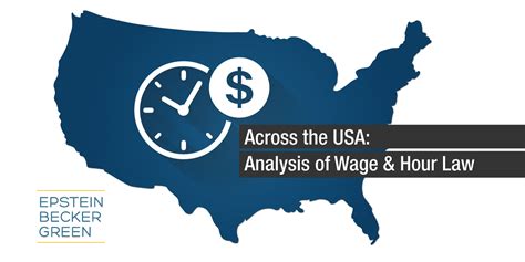 Wage And Hour Issues To Watch Under Biden Epstein Becker Green