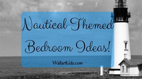 Nautical Themed Bedroom Ideas!