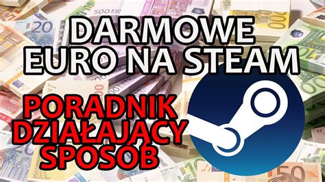 JAK ZA DARMO DODAĆ EURO NA STEAM działający poradnik YouTube