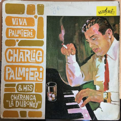 Charlie Palmieri And His Charanga La Duboney Viva Palmieri Hi Fi