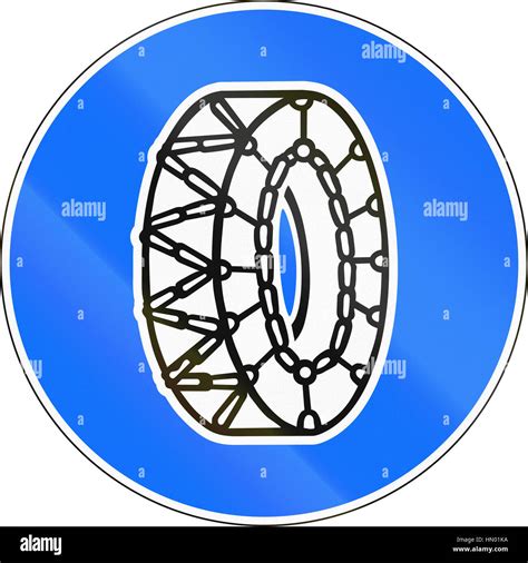 Road Sign Used In Switzerland Snow Chains Required Stock Photo Alamy