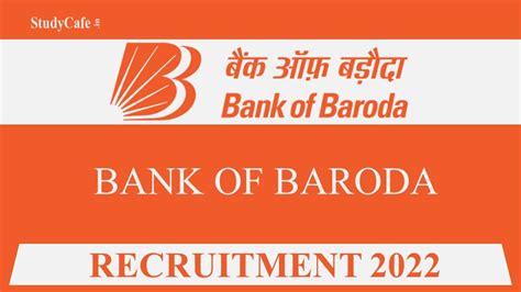 Bank Of Baroda Recruitment 2022 Check Post Eligibility Pay Scale