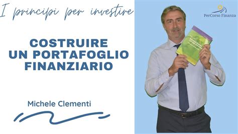 Costruire Un Portafoglio Finanziario Youtube