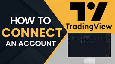 How To Connect And Trade With A Broker Account On Trading View Youtube