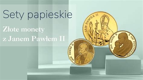 Z Ote Monety Z Janem Paw Em Ii Czyli Rzadkie I Poszukiwane Sety