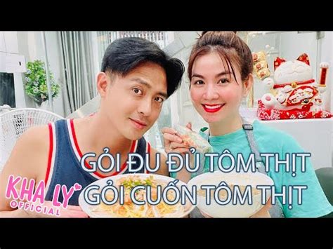 Vợ Chồng Kha Ly Thanh Duy Làm Gỏi Cuốn Cực Hấp Dẫn YouTube