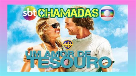 Um Amor De Tesouro Chamadas Youtube