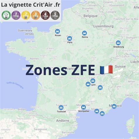 La Carte Des Zones Faible Emission Zfe En Un Guide Complet