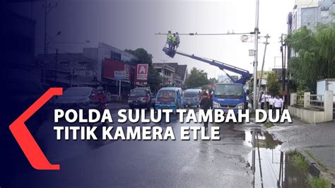 Polda Sulut Tambah Dua Titik Kamera Etle Youtube