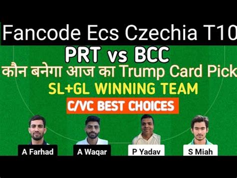 Prt Vs Bcc Dream Prediction Team Today Fancode Ecs Czechia T