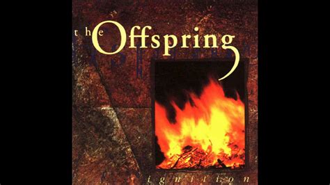 Offspring Ignition Live Version Full Album Youtube