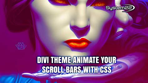 Divi Theme Animate Your Scroll Bars With Css