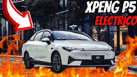 Xpeng P5 El CARRO ELECTRICO Con Mas TECNOLOGIA Que Un TESLA YouTube