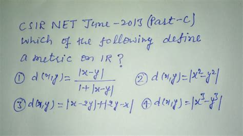 Csir Net June 2013 Part C Metric Space Real Analysis Youtube