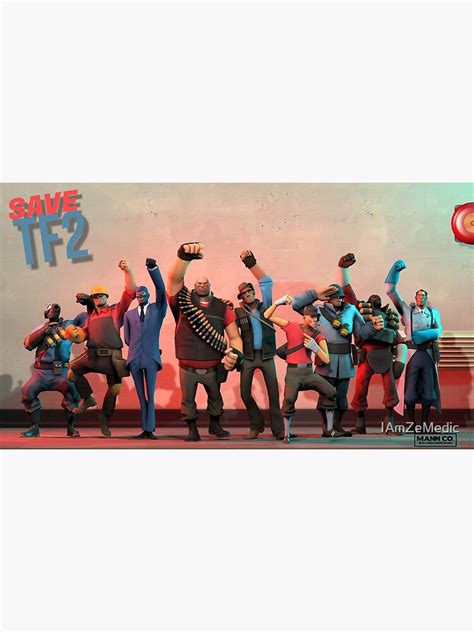 Save Tf2 Poster For Sale By Iamzemedic Redbubble