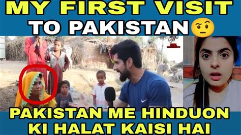 My First Visit To Pakistan Pakistan Me Hinduon Ki Halat Kaisi Hai