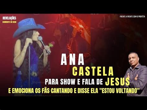 A Boiadeira Ana Castela Emociona Seus F S Para Show Fala De Jesus E Diz