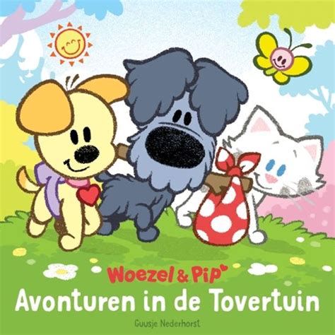 Woezel En Pip Avonturen In De Tovertuin By Guusje Nederhorst Goodreads