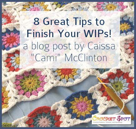 Crochet Spot » Blog Archive » 8 Great Tips to Conquer Your WIPs! - Crochet Patterns, Tutorials ...