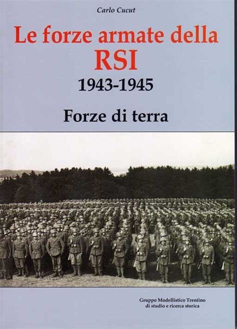 Le Forze Armate Della Rsi