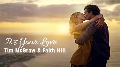 Its Your Love Tim Mcgraw Faith Hill Tradu O Hd Youtube Music