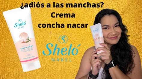 RESEÑA DE LA CREMA CONCHA NACAR FACIAL SHELÓ NABEL YouTube