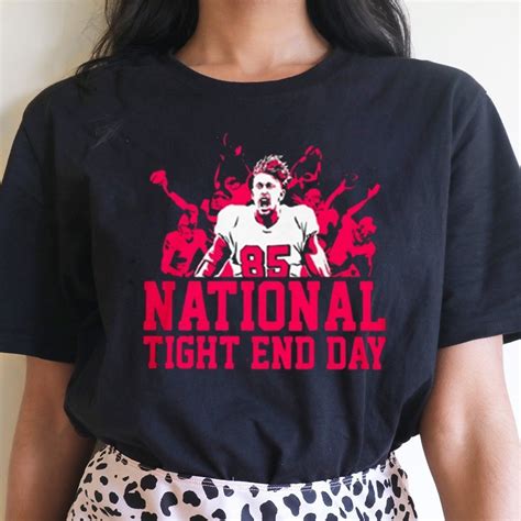 NATIONAL TIGHT END DAY SHIRT