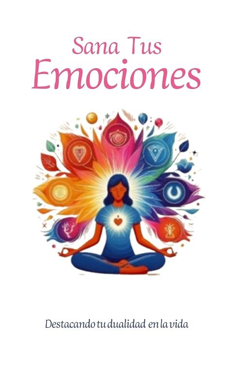 Sana Tus Emociones Terapia Emocional Coaching Emocional Libro