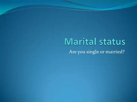 Marital status
