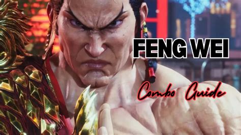 Feng Wei Combo Guide Tekken Youtube