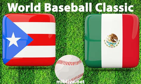 Puerto Rico Vs Mexico Full Game Replay Mar 17 2023 World Baseball