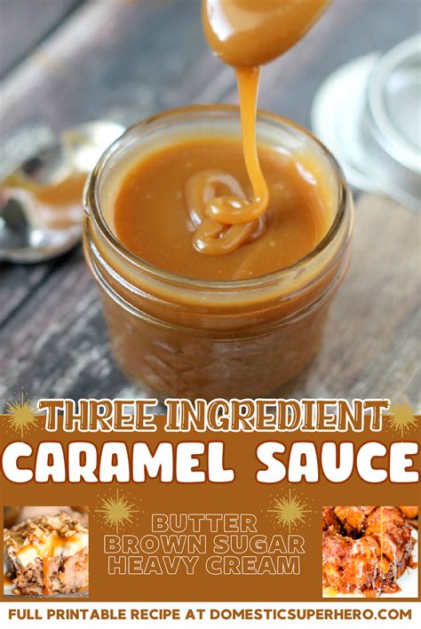 Easy Caramel Sauce (3 ingredients) • Domestic Superhero