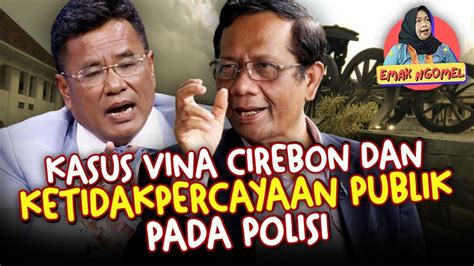 PERINGATAN MAHFUD SOAL KASUS VINA CIREBON Emak Fifin Emak Ngomel 3