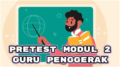 Kunci Jawaban 10 Soal Pretest Modul 2 Guru Penggerak Latihan Pedagogik