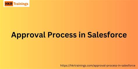 Overview Of Approval Process In Salesforce Appr